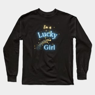 I'm A Lucky Girl #5 Long Sleeve T-Shirt